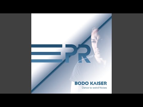 Dance to Weird Noises (Extended Mix)