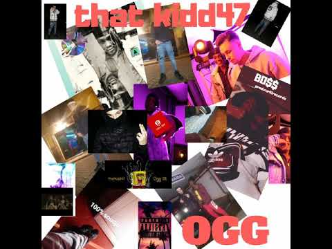 ThatKidd47- Bitch na cozinha(freestyle) feat OGG