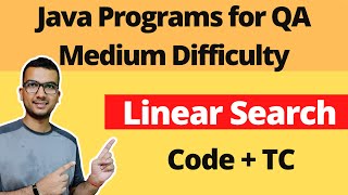 Download the video "Linear Search - Java programs for QA | Searching and Sorting"