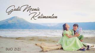 Download lagu SWEET GIRL FROM KALIMANTAN - DUO ZIZI (Rizi & Zira) mp3 Download lagu SWEET GIRL FROM KALIMANTAN - DUO ZIZI (Rizi & Zira) mp3