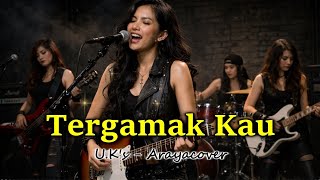Download lagu Tergamak Kau - U.K's | Rock Cover Version Arayacover mp3 Download lagu Tergamak Kau - U.K's | Rock Cover Version Arayacover mp3