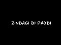 Zindagi Di Paudi Blackscreen WhatsApp Status Milind Gaba