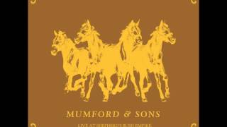 Hold Onto What You Believe - Mumford And Sons (Live Verson)