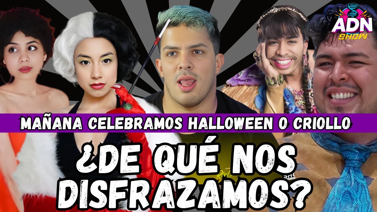 ¿DE QUÉ NOS DISFRAZAMOS? - ¿MAÑANA CELEBRAMOS HALLOWEEN O CRIOLLO?