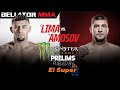 Bellator 260: Lima vs. Amosov | Monster Energy Prelims fueled by El Super | DOM