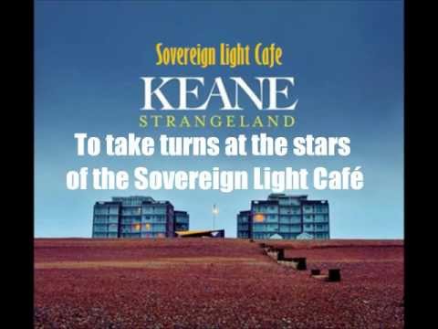 Keane - Sovereign Light Café (Lyrics)