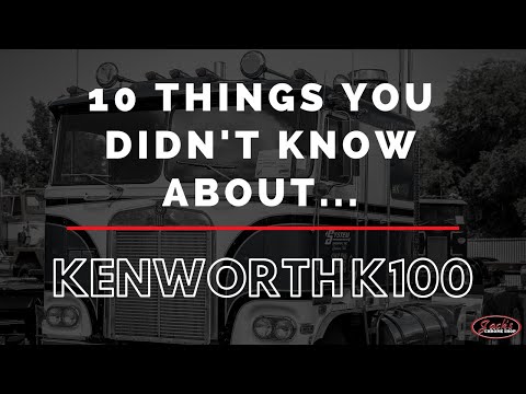 10 Things You Didn't Know About The Kenworth K100
