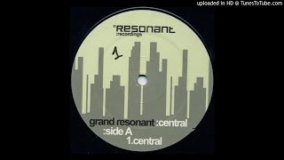 Grand Resonant - Central