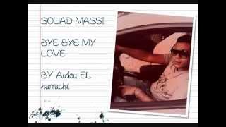 Souad Massi Bye Bye My Love parole (Mad in )