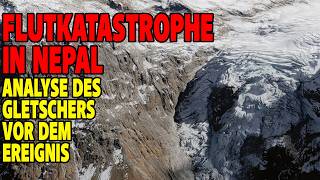 Flutkatastrophe in Nepal - Analyse des Gletschers vor dem Ereignis