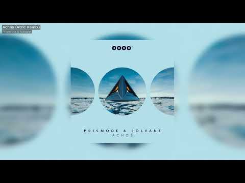 Prismode & Solvane - Achos (Atric Remix) - 3000Grad