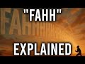Fahh Sound EXPLAINED