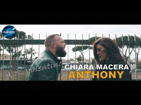 Chiara Macera Ft. Anthony - A S. Valentino (Video Ufficiale 2021)