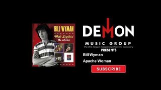 Bill Wyman - Apache Woman