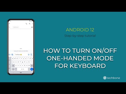 How to Turn On/Off One-handed mode for Keyboard [Android 12]