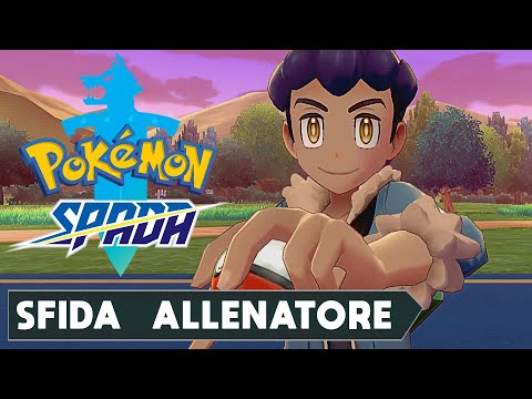 POKEMON SPADA ► GAMEPLAY ITA - SFIDA  ALLENATORE - SWITCH