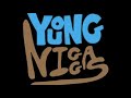 Young Nigga - Kid Gotti