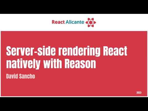 DAVID SANCHO - Server side rendering React natively with Reason