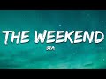 SZA The Weekend Lyrics