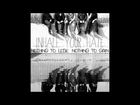 Time Has Come - Inhale Your Hate