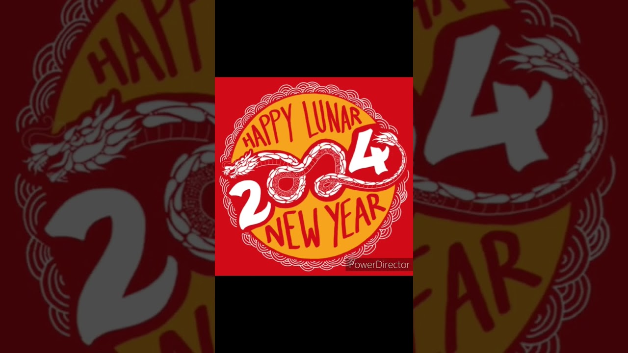 Chinese Lunar New Year 2024 Year Of The Dragon🐉🇨🇳#chinese#lunar#newyear #2024 #dragon #powerdirector