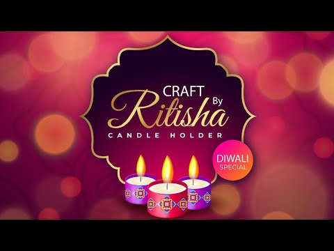 Candle holder decoration by Ritisha