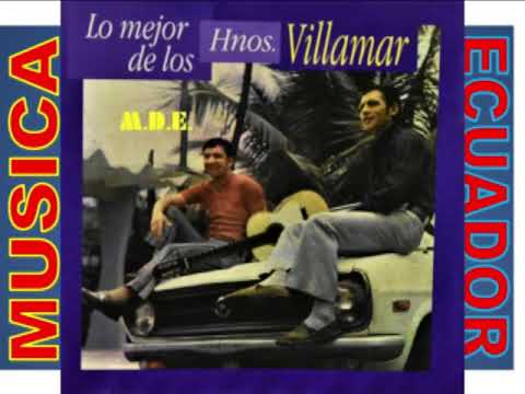 Los Hermanos Villamar 4  Quedas tranquila