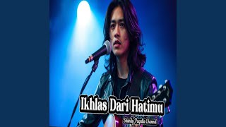 Download lagu Ikhlas Dari Hatimu mp3