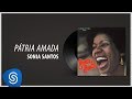 Sonia Santos - Pátria Amada (Álbum "Sonia Santos") [Áudio Oficial]