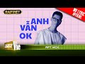 RPT MCK Anh vẫn Okay Team Karik R