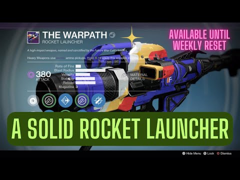 The Warpath rocket launcher - A very good void rocket launcher is available until next weekly reset.