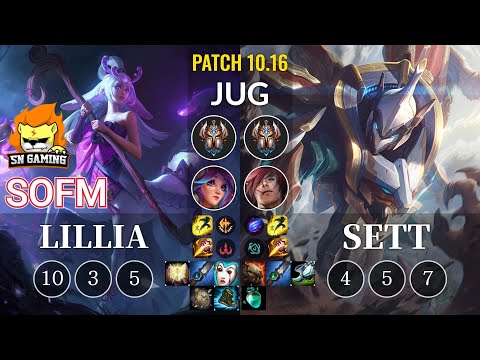 SN SofM Lillia vs Sett Jungle - KR Patch 10.16