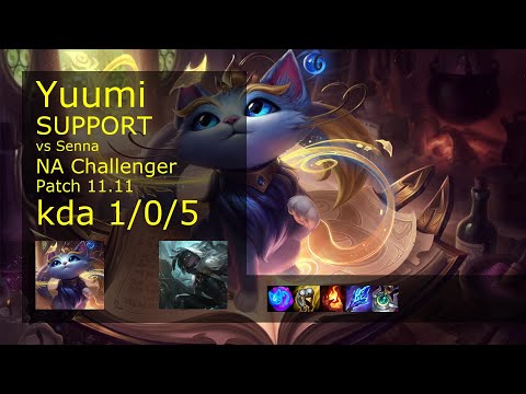 Yuumi Support vs Senna - NA Challenger 1/0/5 Patch 11.11 Gameplay