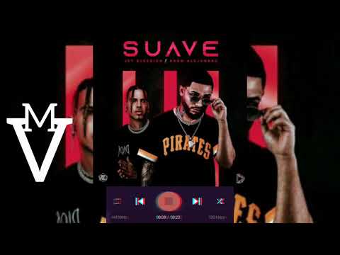 Suave_ Jey Blessing/Rauw Alejandro/Los Fantastikos