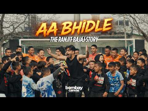 AA BHIDLE - The Ranjit Bajaj Story (Official Music Video) | Indian Football Theme Song — Aa Bhidle: The Ranjit Bajaj Story