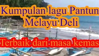 Download lagu Kumpulan lagu pantun melayu terbaik dari masa kemasa mp3 Download lagu Kumpulan lagu pantun melayu terbaik dari masa kemasa mp3