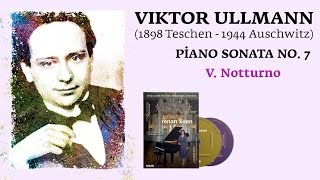 Viktor Ullmann Piano Sonata No.7 V. Notturno - RENAN KOEN