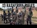 13 RR Battalion Of Rashtriya Rifles Most Lethal RR Battalion