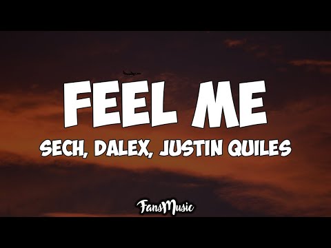 Feel Me (Letra/Lyrics) - Rich Music LTD, Sech, Dalex ft. Justin Quiles, Lenny Tavárez, Feid, Mariah