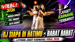 Download lagu DJ SIAPA DI HATIMU X BABAT BABAT - LATIHAN JOGET KARNAVAL PALING VIRAL 2026🔥 mp3 Download lagu DJ SIAPA DI HATIMU X BABAT BABAT - LATIHAN JOGET KARNAVAL PALING VIRAL 2026🔥 mp3