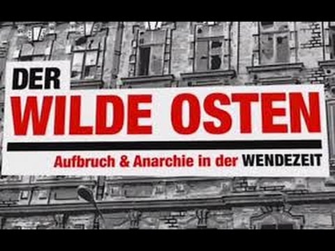 Der wilde Osten ~ DDR Doku ~ Berliner Mauer ~ Teil 1