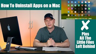How To Uninstall and Delete Apps and Programs on a Mac Computer