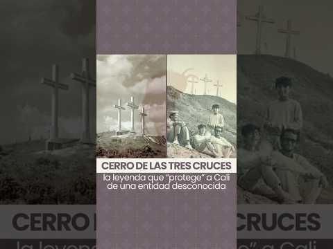 Cerro de las Tres Cruces, la leyenda que “protege” a Cali de una entidad desconocida