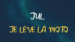 🎧 JUL -  JE LÈVE LA MOTO (SLOWED &amp; REVERB)