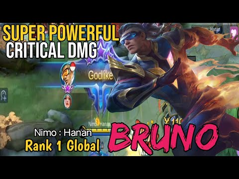 Super Powerful Critical DMG | Top 1 Global Bruno Nimo : Hanan - Mobile Legends: Bang Bang