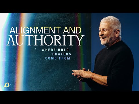 Alignment and Authority - Louie Giglio