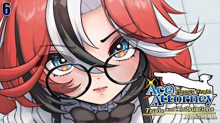 ≪Phoenix Wright: Trials and Tribulations≫ EDGEYBOI?!... First Playthrough! #6【SPOILER WARNING】