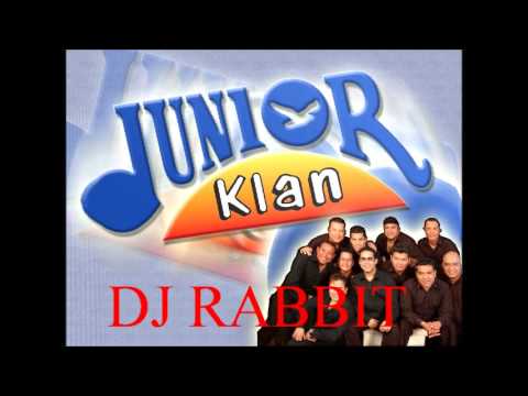 LO MEJOR DE JUNIOR CLAN PARTE 1 DJ RABBIT