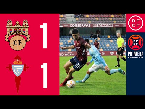 RESUMEN #PrimeraFederación | Pontevedra CF 1-1 RC Celta de Vigo B | Grupo 1 | Jornada 8