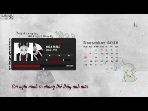 [Vietsub] This Love - Yoon Mirae